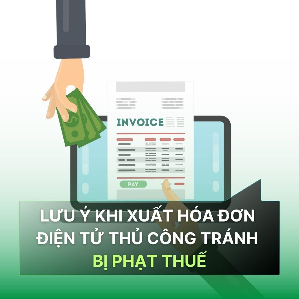 Lưu-ý-khi-xuất-hóa-dơn-diện-tử-thủ-công-tránh-bị-phạt-thuế.jpg