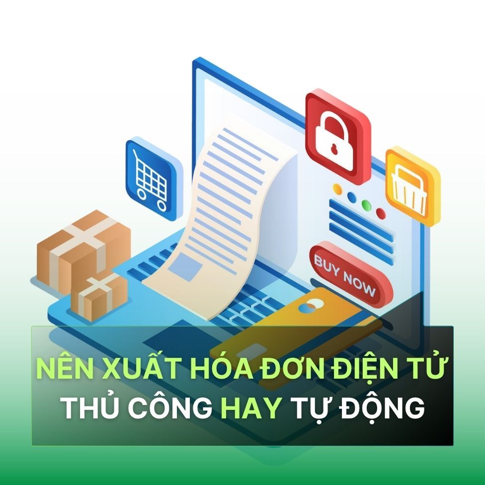 Nên-xuất-hóa-dơn-diện-tử-thủ-công-hay-tự-dộng.jpg